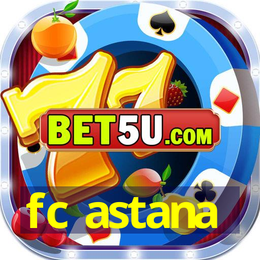 fc astana